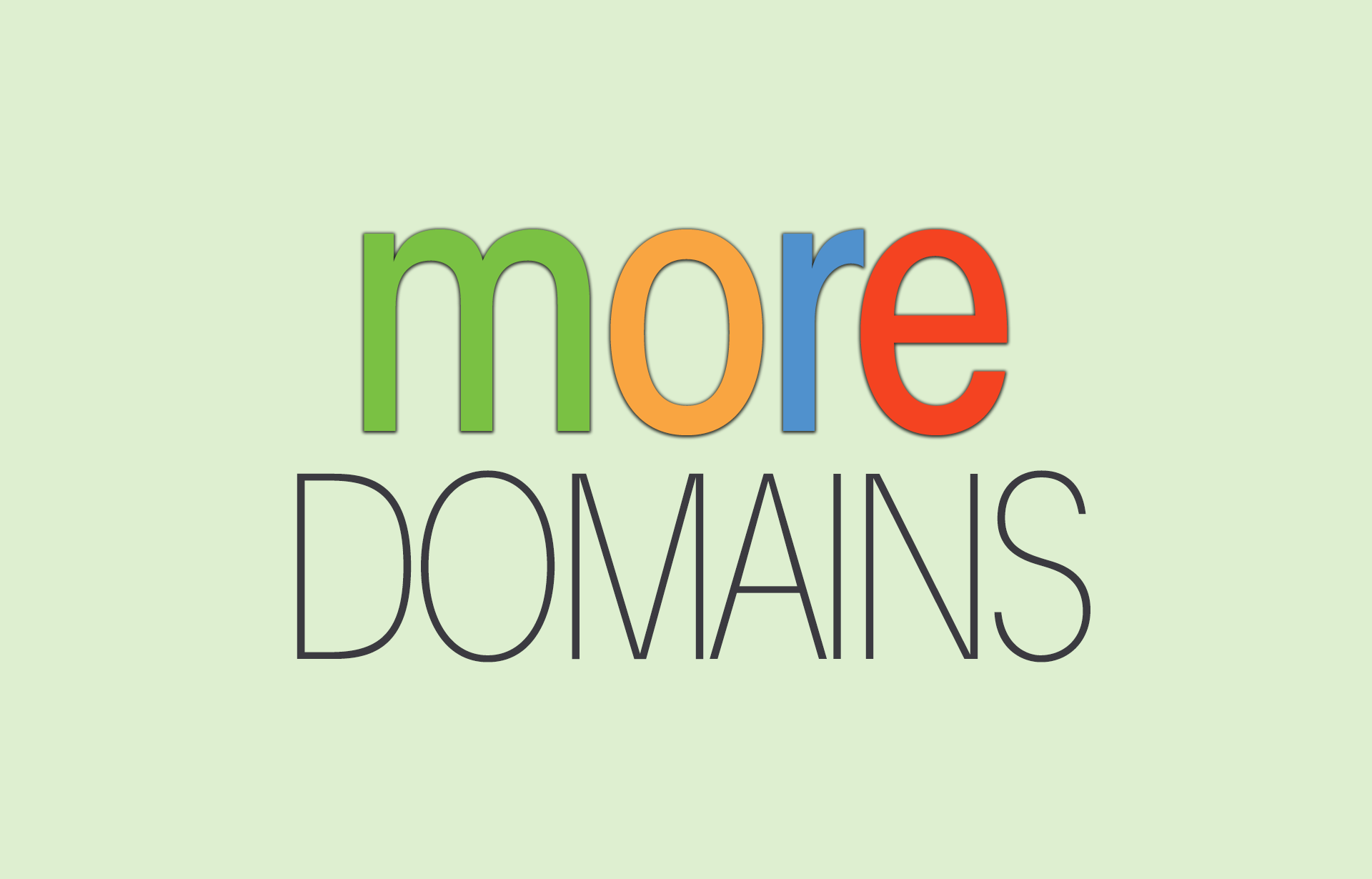 more Domains